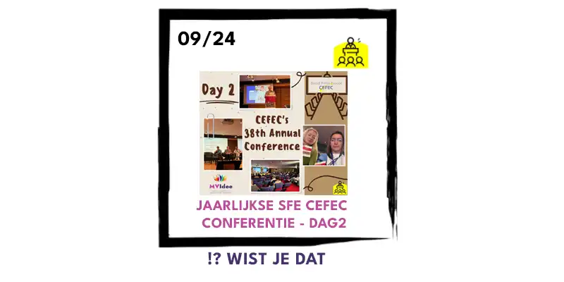 MVIdee neemt deel aan een 2e dag vol inspiratie tijdens de 38e jaarlijkse SFE CEFEC-conferentie!