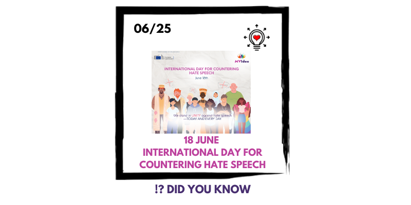 🗓️ June 18th – International Day for Countering Hate Speech