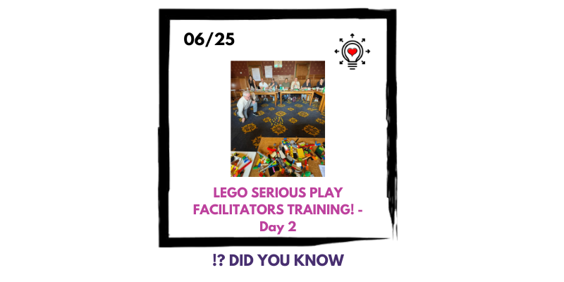 Day 2: Deepening Our Lego® Serious Play® Journey!