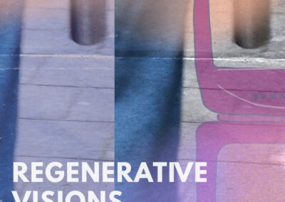 REGENERATIVE VISIONS | VIDEO SHOWCASE #2