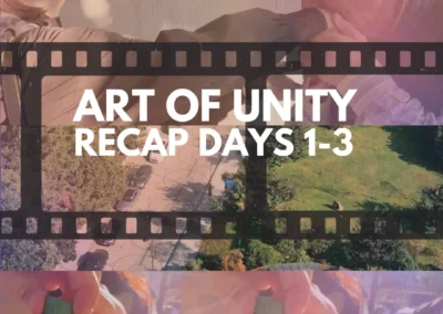 ART OF UNITY | RECAP DAGEN 1–3