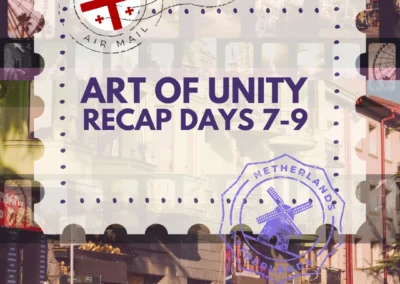 ART OF UNITY | RECAP DAYS 7–9