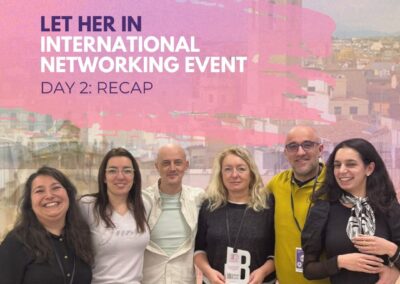 Dag 2 in Reus tijdens de Let Her In International Netwerking Evenement