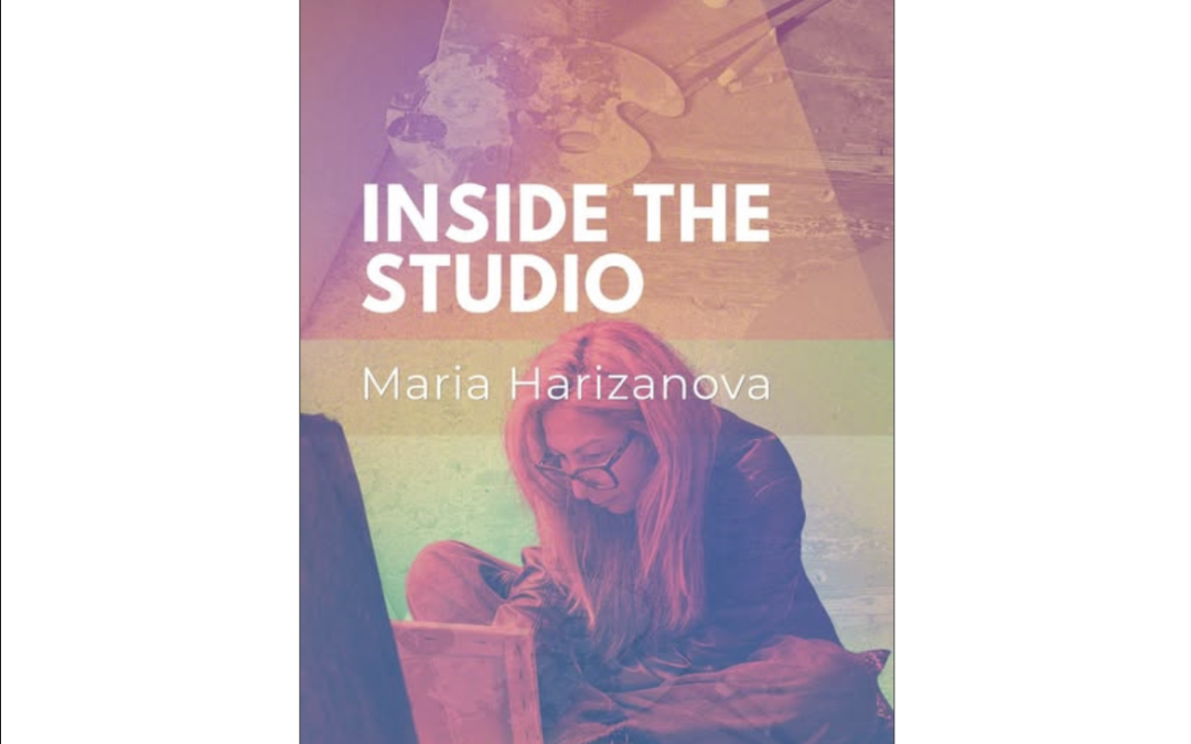 Meet Maria Harizanova. Artist, entrepreneur, wife, mother.